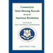 Connecticut Town Meeting Records During the American Revolution: Volume 2, New Fairfield-Woodstock