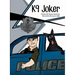K9 Joker: 2nd Edition