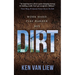 Dirt: Work Hard, Play Harder