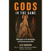 Gods in the Game: Messages on the Awakening and Consciousness Shift
