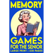 Memory Games For The Senior, Volume 1: Large Print Activity Book with Picture, Number and Word Puzzles to Exercise Memory, Retention and Recall