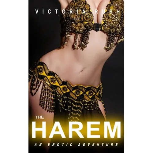 The Harem: An Erotic Adventure