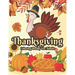 Thanksgiving Coloring books for adults: 50 adults Featuring Thanksgiving and Fall Designs to Color