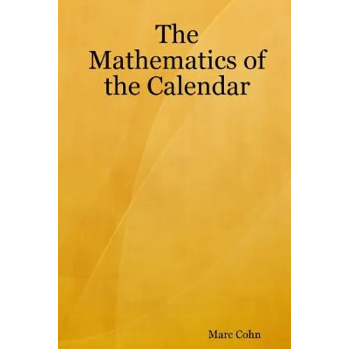 The Mathematics of the Calendar