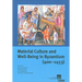 Material Culture and Well-Being in Byzantium (400-1453): Proceedings of the International Conference (Cambridge, 8-10 September 2001)