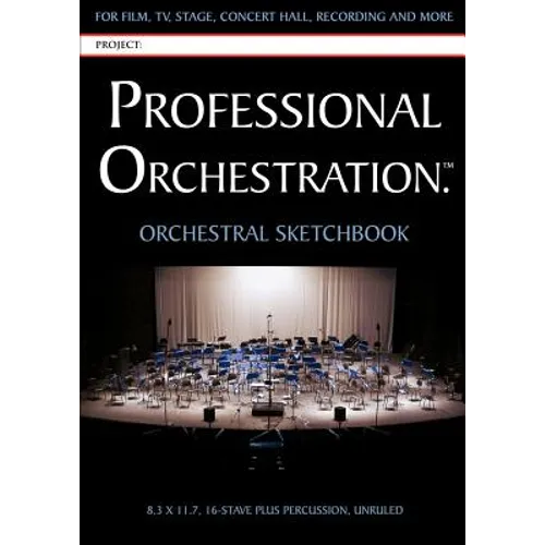 Professional Orchestration 16-Stave Unruled Orchestral Sketchbook