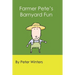Farmer Pete's Barnyard Fun