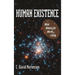Human Existence: What Makes Life Worth Living