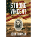 Strong Vincent: A Call to Glory