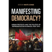 Manifesting Democracy?: Urban Protests and the Politics of Representation in Brazil Post 2013