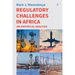 Regulatory Challenges in Africa: An Empirical Analysis