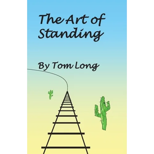 The Art of Standing