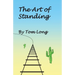 The Art of Standing
