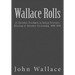 Wallace Rolls: of Cherokee Freedmen in Indian Territory: Relating to Cherokee Citizenship, 1890-1896