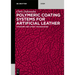 Polymeric Coating Systems for Artificial Leather: Standard and Latest Technologies