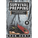 Survival Prepping: Essential Guide for Preppers! Off-the-grid and Wilderness Preparedness