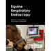 Equine Respiratory Endoscopy