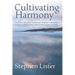 Cultivating Harmony: Navigating Our Complex World Through Mindfulness and Emotional Regulation