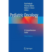 Pediatric Oncology: A Comprehensive Guide
