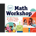 A Teacher's Guide to Math Workshop