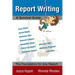 Report Writing: A Survival Guide