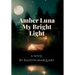 Amber Luna My Bright Light