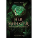 Her Monster: Immortal Mark Saga Book 1