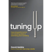 Tuning Up: Improving performance and reducing stress in advertising and marketing