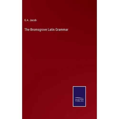 The Bromsgrove Latin Grammar
