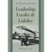 Leadership, Loyalty, and Liability: A Pilot's Reflections on Canada's Military