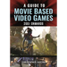 A Guide to Movie Based Video Games, 2001 Onwards