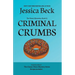 Criminal Crumbs