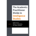 The Academic-Practitioner Divide in Intelligence Studies