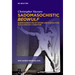 Sadomasochistic "Beowulf": Queer Narratives of Desire and Dissolution in Old English Literature