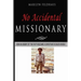 No Accidental Missionary: How an Ethiopian man became a Christian in Saudi Arabia, and a missionary to America. The Biography of Tesfai Tesema.