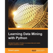 Learning Data Mining with Python