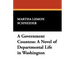 A Government Countess: A Novel of Departmental Life in Washington