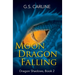 Moon Dragon Falling: Dragon Shadows Book 2