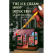 The Ice Cream Shop Detective: An Art Mystery