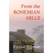 From the Bohemian Hills