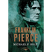 Franklin Pierce: The American Presidents Series: The 14th President, 1853-1857