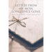 Letters From My Mom, Long Since Gone: Death, Grief... And Healing