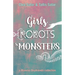 Girls, Robots, & Monsters: a Monster Boyfriends collection