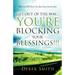 Get Out of the Way...You're Blocking Your Blessings!!!