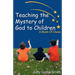 Teaching the Mystery of God to Children