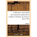 Collection Universelle Des Mémoires Particuliers Relatifs À l'Histoire de France. Tome 61