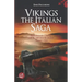 Vikings The Italian Saga: Bjorn Ironside's journey and the raid into the ancient Tuscany cities