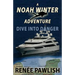 Dive Into Danger: A Noah Winter Adventure