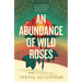 An Abundance of Wild Roses