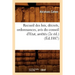 Recueil Des Lois, Décrets, Ordonnances, Avis Du Conseil d'Etat, Arrêtés, (2e Éd.) (Éd.1887)